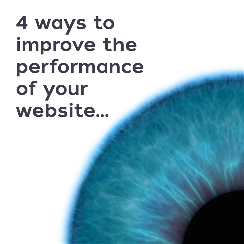4 ways to improve the performance of your website