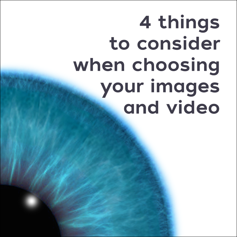 4 things to consider when choosing your images and video for websites